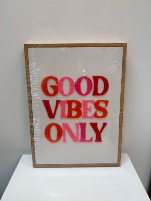  GOOD VIBES ONLY